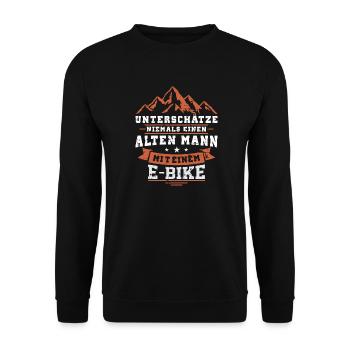 Lustiger Alter Mann E-Bike Spruch Elektrorad - Unisex Pullover - Schwarz - Vorne - Alina (178cm) & Michal (187cm)