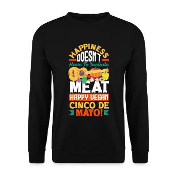 Happiness doesn't have to include meat Vegan - Unisex Pullover - Schwarz - Vorne - Alina (178cm) & Michal (187cm)