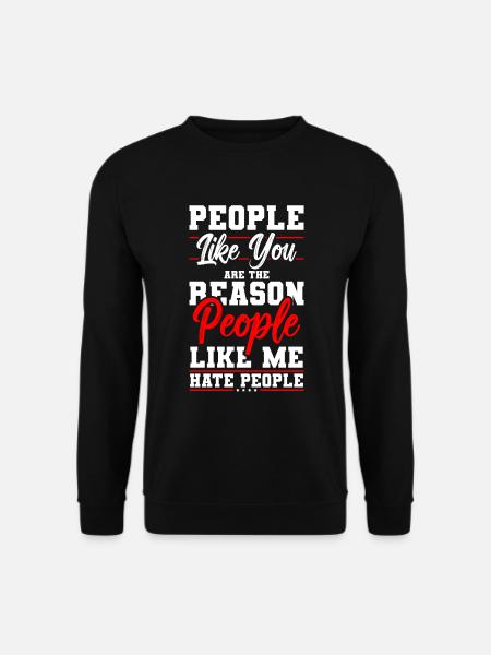 I hate people's aversion - Unisex Sweatshirt - black