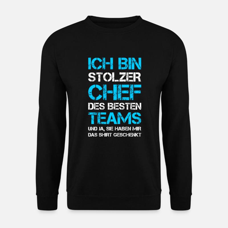 Stolzer Chef Besten Teams Haben Shirt Geschenkt - Unisex Pullover - Schwarz
