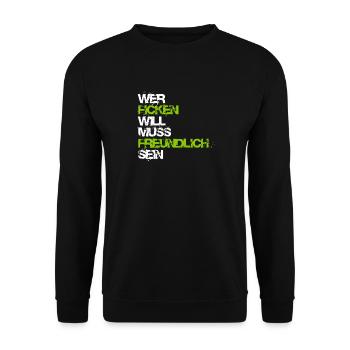 Wer ficken will muss freundlich sein - Unisex Pullover - Schwarz - Vorne - Alina (178cm) & Michal (187cm)