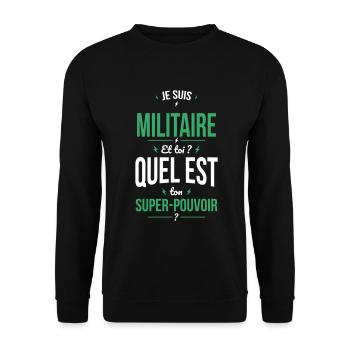 Je suis militaire - Super-pouvoir - Sweat-shirt Unisexe - noir - Devant - Alina (178cm) & Michal (187cm)