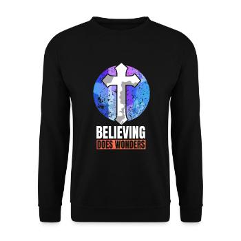 Believing Does Wonders Proudly Believer Quote - Unisex Sweatshirt - black - Front - Alina (178cm) & Michal (187cm)