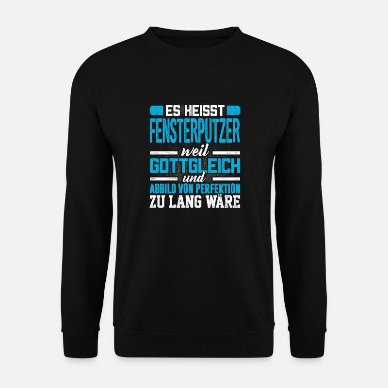 FENSTERPUTZER - Perfekt - Unisex Pullover - Schwarz