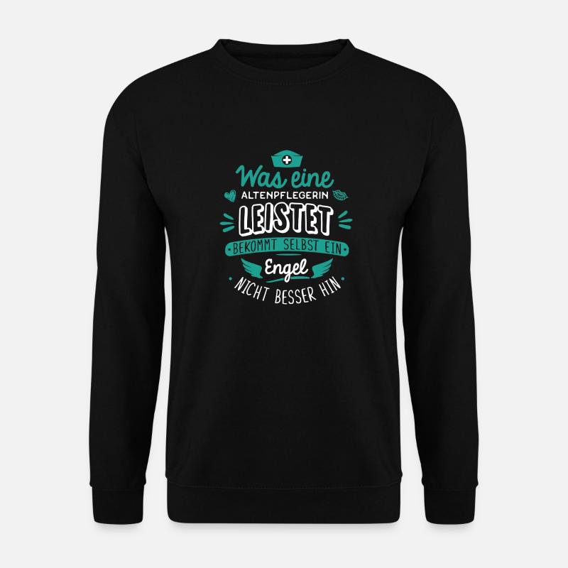 Altenpflegerin Pflegerin Altenpflege Geschenk - Unisex Pullover - Schwarz