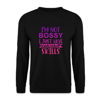 I'm not bossy I just have leadership skills - Sweat-shirt Unisexe - noir - Devant - Alina (178cm) & Michal (187cm)