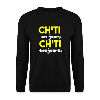 T shirt ch'ti un jour ch'ti toujours homme femme - Sweat-shirt Unisexe - noir - Devant - Alina (178cm) & Michal (187cm)