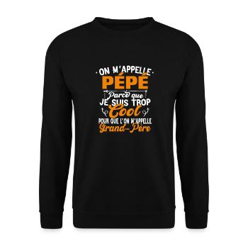 Pépé très Cool Cadeaux Fete des Peres Cadeau Pépé - Sweat-shirt Unisexe - noir - Devant - Alina (178cm) & Michal (187cm)
