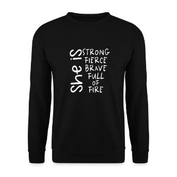 She Is Strong Fierce Brave Full Of Fire - Unisex Sweatshirt - black - Front - Alina (178cm) & Michal (187cm)