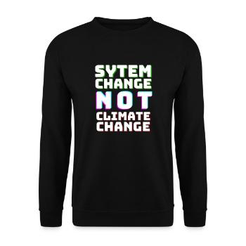 System Change not Climate Change - Unisex Pullover - Schwarz - Vorne - Alina (178cm) & Michal (187cm)