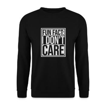 I don't care fact - Unisex Sweatshirt - black - Front - Alina (178cm) & Michal (187cm)