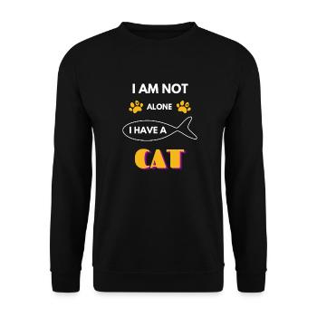 I am not alone. I have a cat is one of the best no - Unisex Sweatshirt - black - Front - Alina (178cm) & Michal (187cm)