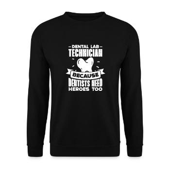 Dental Lab Technician Because Dentists Need Heroes - Unisex Sweatshirt - black - Front - Alina (178cm) & Michal (187cm)