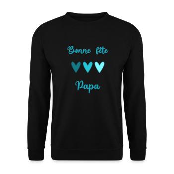 BONNE FÊTE PAPA. PAPA. FÊTE DES PÈRES. BONNE FÊTE - Sweat-shirt Unisexe - noir - Devant - Alina (178cm) & Michal (187cm)
