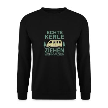 Echte Kerle Ziehen Wohnwagen - Unisex Pullover - Schwarz - Vorne - Alina (178cm) & Michal (187cm)
