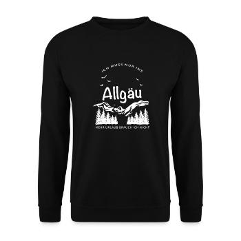 Ich muss nur ins Allgäu - Unisex Pullover - Schwarz - Vorne - Alina (178cm) & Michal (187cm)