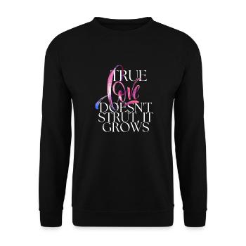 True Love Grows - Design - Unisex Sweatshirt - black - Front - Alina (178cm) & Michal (187cm)