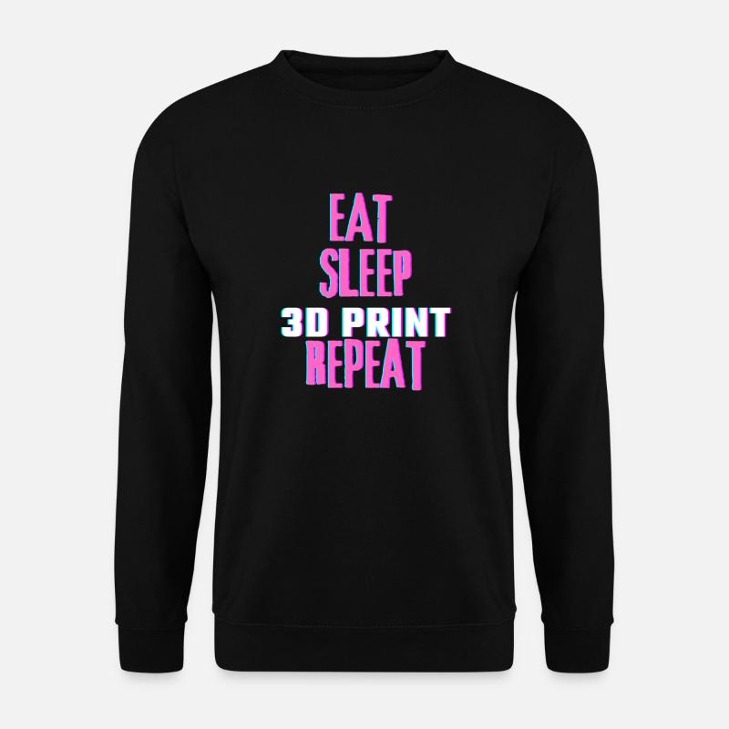 Eat Sleep 3DPrint Repeat - Unisex Pullover - Schwarz