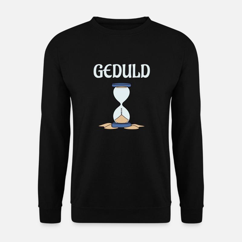 Geduld am Ende - Unisex Pullover - Schwarz