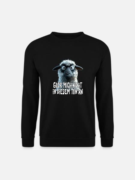 Guck mich nicht in diesem Ton an, lustiges Schaf - Unisex Pullover - Schwarz