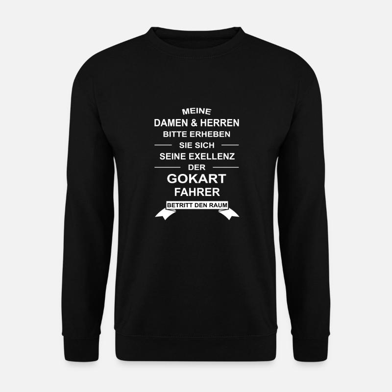 Gokart, Rennfahrer, Motorsport - Unisex Pullover - Schwarz