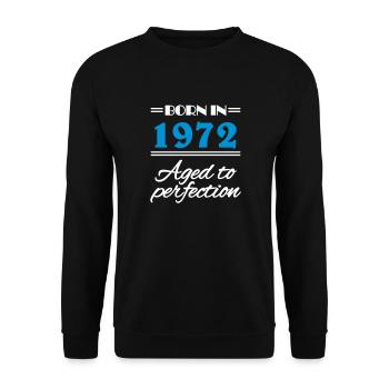 Born in 1972 Aged to perfection - Unisex Pullover - Schwarz - Vorne - Alina (178cm) & Michal (187cm)