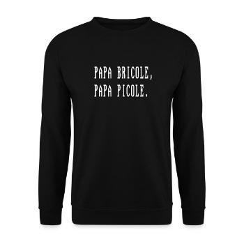 Papa bricole, papa picole. idée cadeau drôle - Sweat-shirt Unisexe - noir - Devant - Alina (178cm) & Michal (187cm)