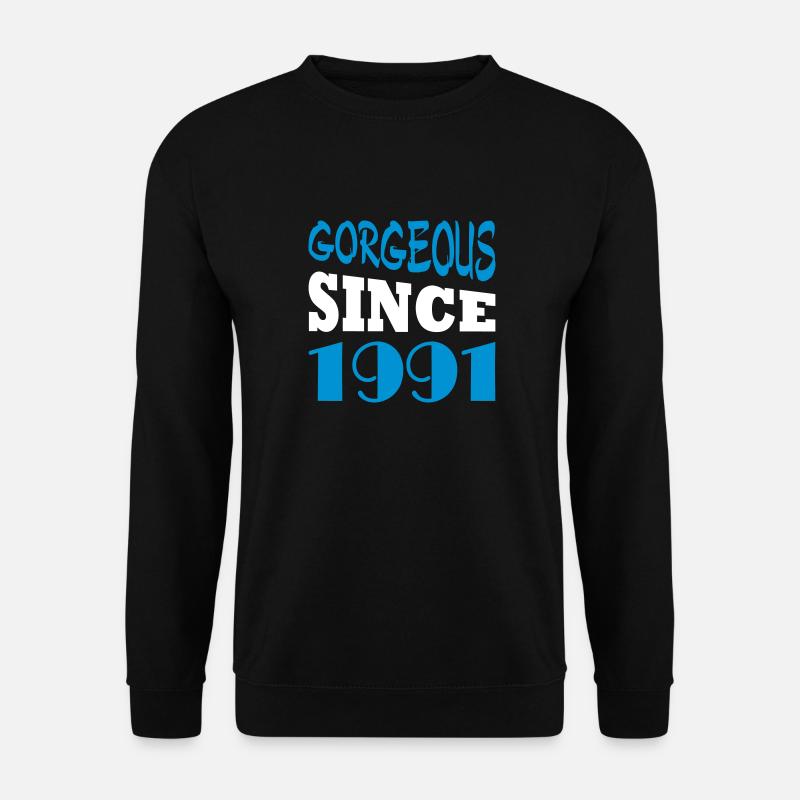 Gorgeous since 1991 - Unisex Pullover - Schwarz