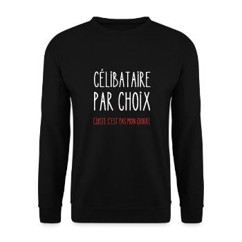 célibataire par choix - Sweat-shirt Unisexe - noir - Devant - Alina (178cm) & Michal (187cm)