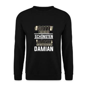 Damian the Most Beautiful Man Shaped by God Design - Unisex Sweatshirt - black - Front - Alina (178cm) & Michal (187cm)