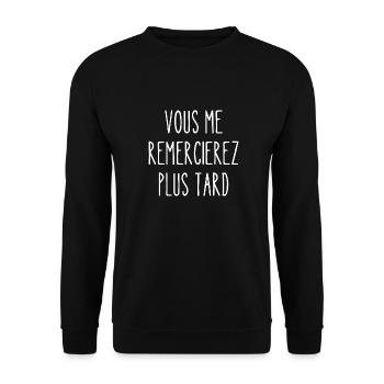 vous me remercierez plus tard - Sweat-shirt Unisexe - noir - Devant - Alina (178cm) & Michal (187cm)