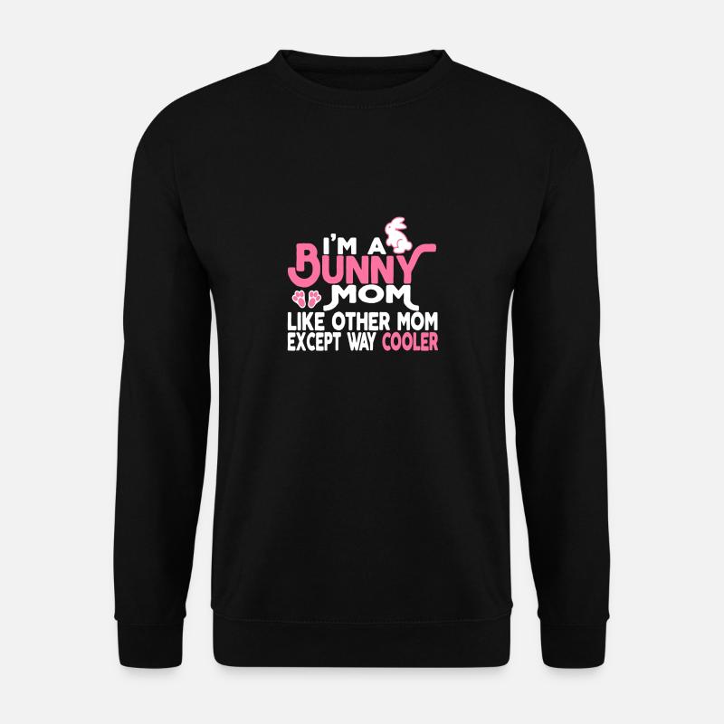 Bunny Mom Is Cooler - Unisex Sweatshirt - black