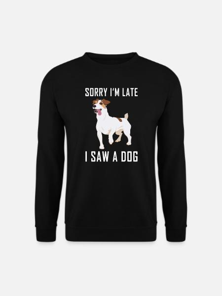 Tut mir leid, dass ich zu spät bin - Hund - Unisex Pullover - Schwarz