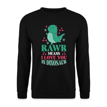 Rawr signifie que je t’aime dans Dinosaur - Sweat-shirt Unisexe - noir - Devant - Alina (178cm) & Michal (187cm)