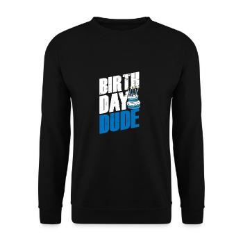 Birthday gift idea fun type birthday - Unisex Sweatshirt - black - Front - Alina (178cm) & Michal (187cm)