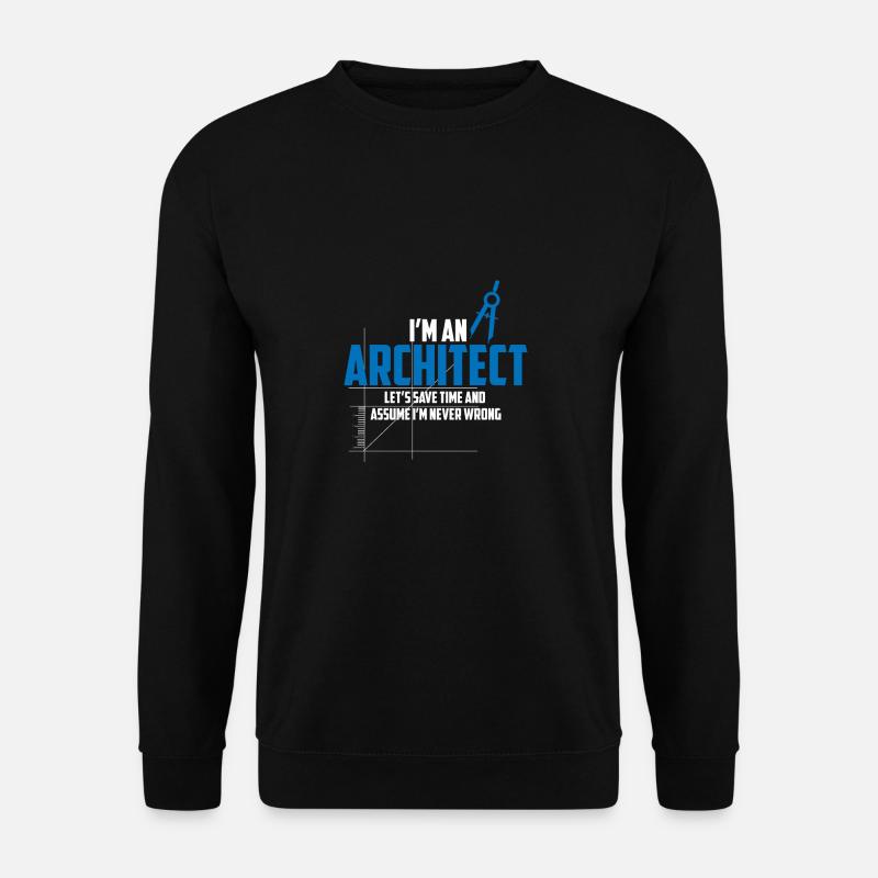 Architect architecture - Unisex Sweatshirt - black