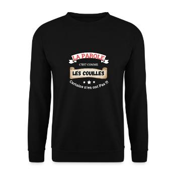 La parole, c'est comme les couilles - Sweat-shirt Unisexe - noir - Devant - Alina (178cm) & Michal (187cm)