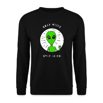 Stay Weird Stay Alien - Unisex Pullover - Schwarz - Vorne - Alina (178cm) & Michal (187cm)