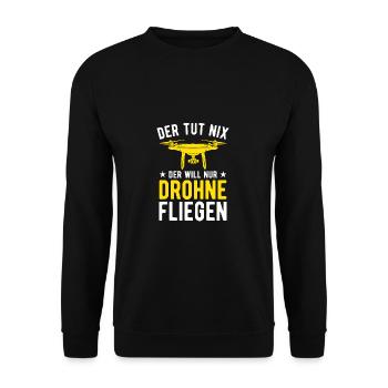 Der Tut Nix Der Will Nur Drohne Fliegen Drohnen - Unisex Pullover - Schwarz - Vorne - Alina (178cm) & Michal (187cm)
