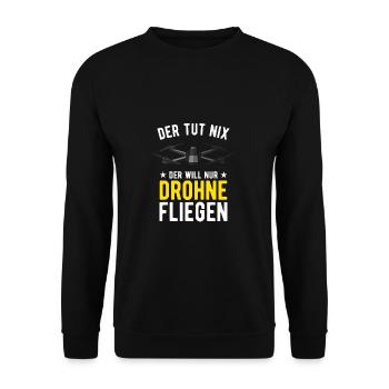 Der Tut Nix Der Will Nur Drohne Fliegen Drohnen - Unisex Pullover - Schwarz - Vorne - Alina (178cm) & Michal (187cm)