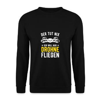 Der Tut Nix Der Will Nur Drohne Fliegen Drohnen - Unisex Pullover - Schwarz - Vorne - Alina (178cm) & Michal (187cm)