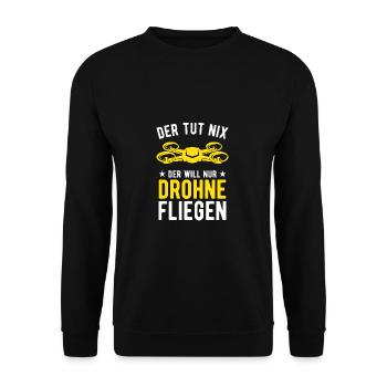 Der Tut Nix Der Will Nur Drohne Fliegen Drohnen - Unisex Pullover - Schwarz - Vorne - Alina (178cm) & Michal (187cm)