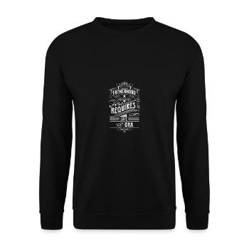 Fatherhood Requires Love Not DNA Step father - Unisex Sweatshirt - black - Front - Alina (178cm) & Michal (187cm)