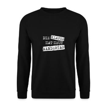 DIE KLAPSE HAT HEUT WANDERTAG LUSTIGER SPRUCH - Unisex Pullover - Schwarz - Vorne - Alina (178cm) & Michal (187cm)