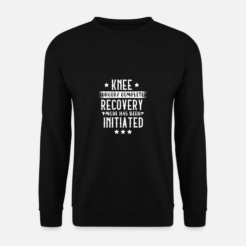 Knie Operation Rehabilitation Erholung Neues Knie - Unisex Pullover - Schwarz