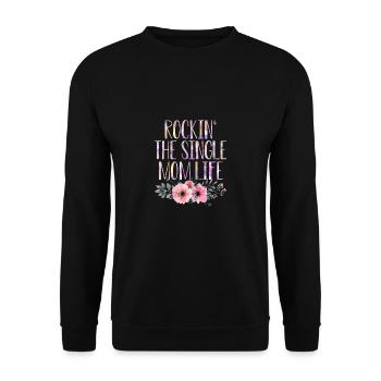 Single mother proud mom gift - Unisex Sweatshirt - black - Front - Alina (178cm) & Michal (187cm)