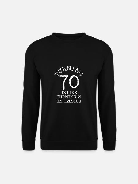 70 years old birthday - Unisex Sweatshirt - black