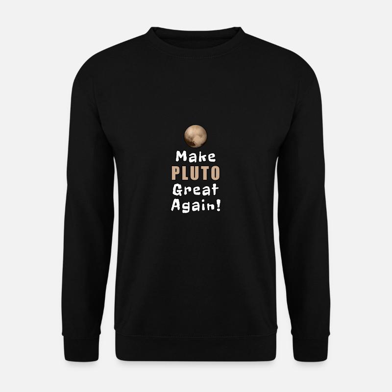 Make Pluto Great Again - Unisex Pullover - Schwarz