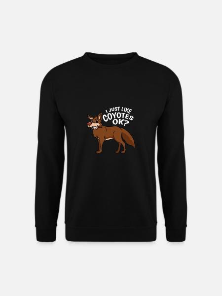 Coyote Coyotes J'aime juste les coyotes Ok? cadeau - Sweat-shirt Unisexe - noir