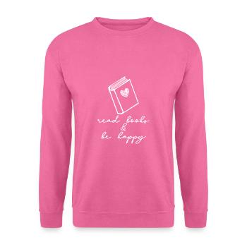 Read book and be happy! - Unisex Pullover - Pink - Vorne